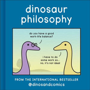 Dinosaur Philosophy-9780008530846