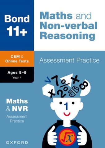 Bond 11+: Bond 11+ CEM Maths & Non-verbal Reasoning Assessment Papers 8-9 Years-9780192779823