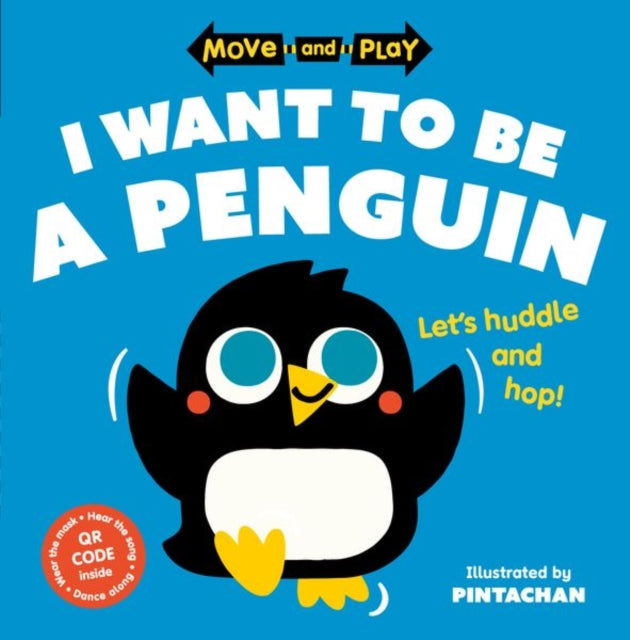 Move and Play: I Want to Be a Penguin-9780192784681