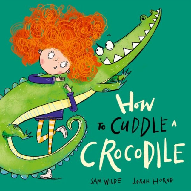 How to Cuddle a Crocodile-9780192786579