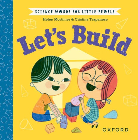 Science Words for Little People: Let's Build-9780192787033