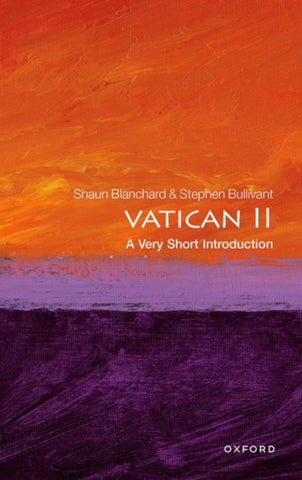 Vatican II: A Very Short Introduction-9780198864813