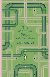 The Machine Stops and Other Stories-9780241652572