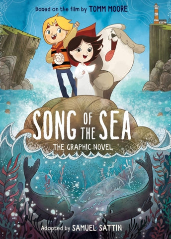 Song of the Sea: The Graphic Novel-9780316438919