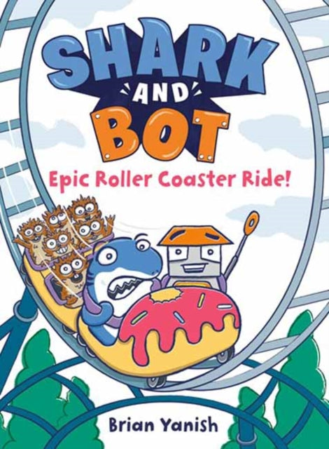 Shark and Bot #4: Epic Roller Coaster Ride! : (A Graphic Novel)-9780593485378