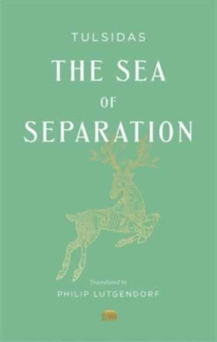 The Sea of Separation : A Translation from the Ramayana of Tulsidas-9780674295667