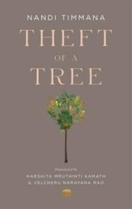 Theft of a Tree : A Tale by the Court Poet of the Vijayanagara Empire-9780674295919