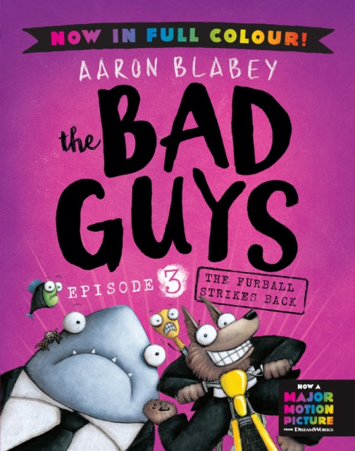 The Bad Guys 3 Colour Edition: The Furball Strikes Back-9780702325984