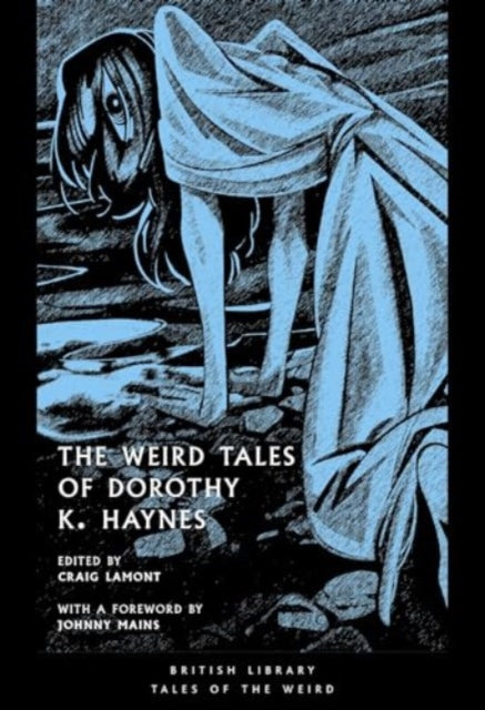 The Weird Tales of Dorothy K. Haynes-9780712355766