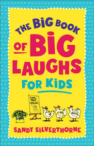 The Big Book of Big Laughs for Kids-9780800745264