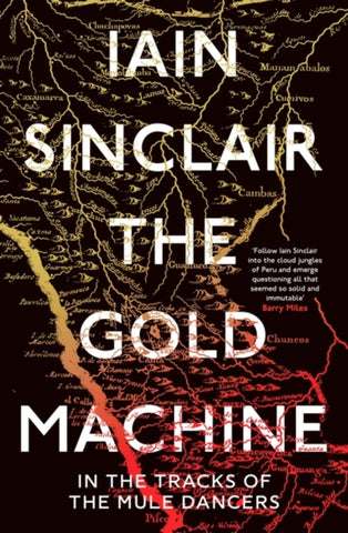 The Gold Machine : Tracking the Ancestors from Highlands to Coffee Colony-9780861543731