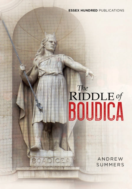 The Riddle of Boudica-9780993108334