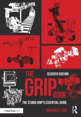 The Grip Book : The Studio Grip's Essential Guide-9781032255866