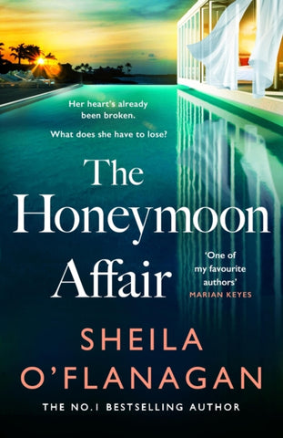 The Honeymoon Affair : Don't miss the gripping and romantic new contemporary novel from No. 1 bestselling author Sheila O'Flanagan!-9781035402878