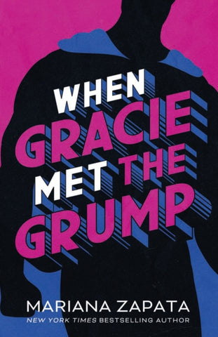 When Gracie Met The Grump : From the author of the sensational TikTok hit, FROM LUKOV WITH LOVE, and the queen of the slow-burn romance!-9781035404926
