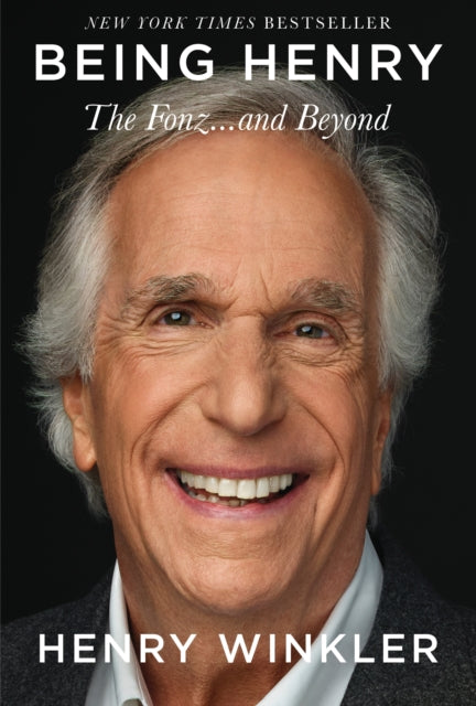 Being Henry : The Fonz . . . and Beyond-9781250888099