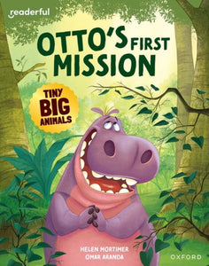 Readerful Books for Sharing: Year 2/Primary 3: Otto's First Mission-9781382040723