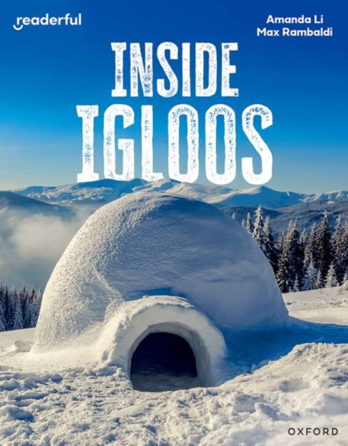 Readerful Independent Library: Oxford Reading Level 8: Inside Igloos-9781382041058