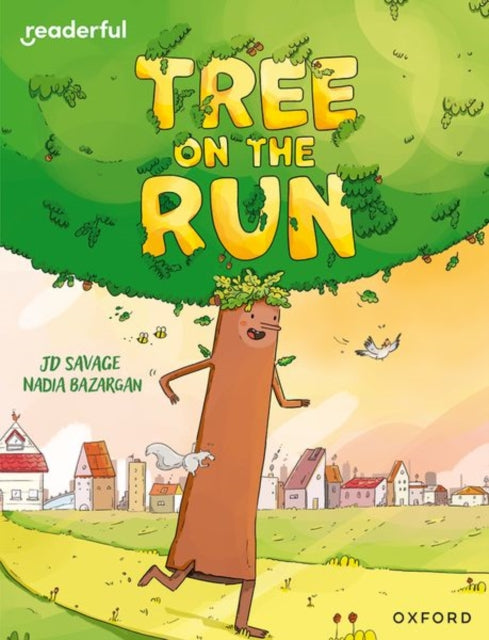 Readerful Independent Library: Oxford Reading Level 8: Tree on the Run-9781382041102