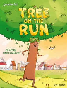 Readerful Independent Library: Oxford Reading Level 8: Tree on the Run-9781382041102