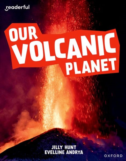 Readerful Independent Library: Oxford Reading Level 9: Our Volcanic Planet-9781382041195