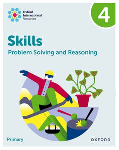 Oxford International Skills: Problem Solving and Reasoning: Practice Book 4-9781382044547