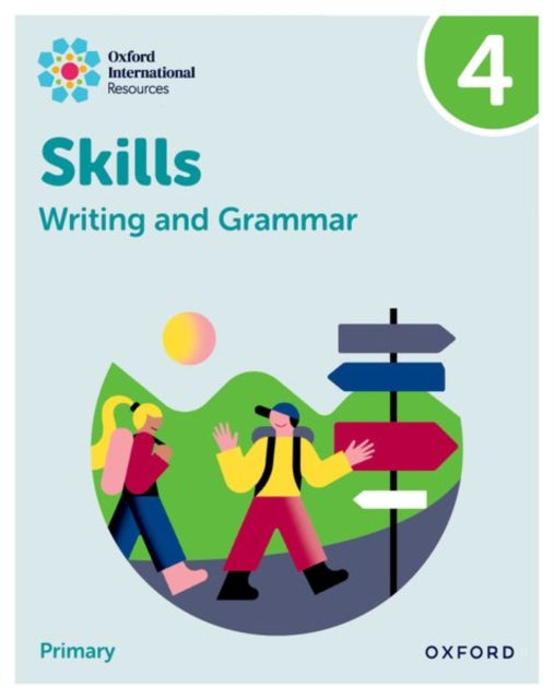 Oxford International Resources: Writing and Grammar Skills: Practice Book 4-9781382046091