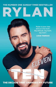 TEN: The decade that changed my future : From the No.1 bestselling author and the nation's favourite presenter-9781399603928