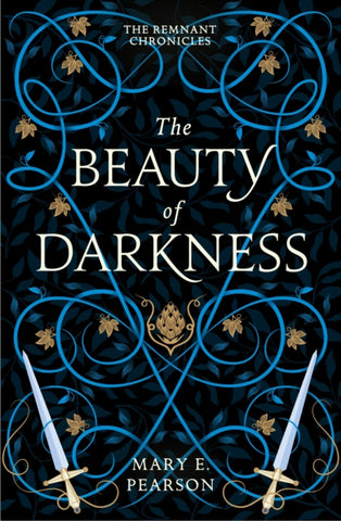 The Beauty of Darkness : The third book of the New York Times bestselling Remnant Chronicles-9781399701181