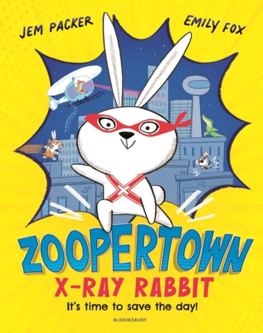 Zoopertown: X-Ray Rabbit-9781408898338