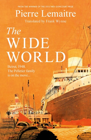 The Wide World : An epic novel of family fortune, twisted secrets and love - the first volume in THE GLORIOUS YEARS series-9781472292100