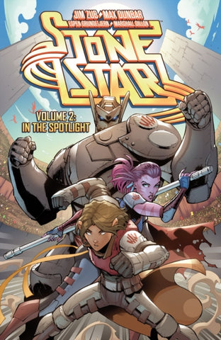 Stone Star Volume 2: In The Spotlight-9781506733197