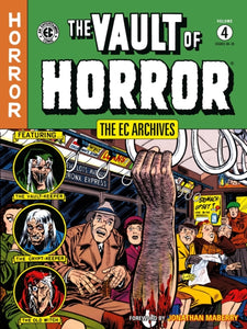 The Ec Archives: The Vault Of Horror Volume 4-9781506736396