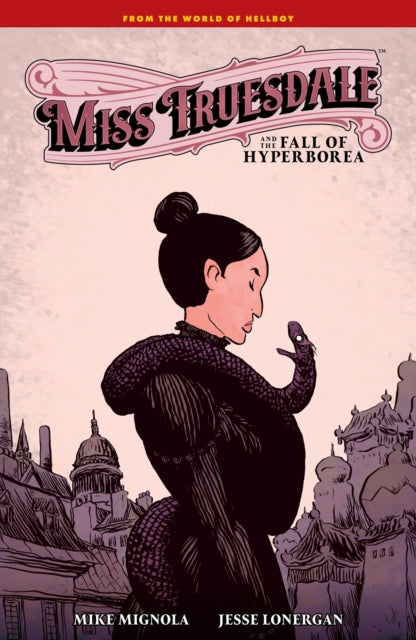 Miss Truesdale And The Fall Of Hyperborea-9781506738178