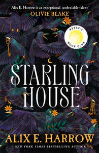 Starling House : A Sunday Times bestseller and the perfect dark Gothic fairytale-9781529061123