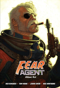 Fear Agent Deluxe Volume 2-9781534326613