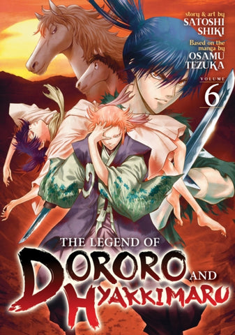 The Legend of Dororo and Hyakkimaru Vol. 6-9781638588474