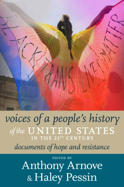 21st Century Voices Of A People's History Of The United States : Documents of Resistance and Hope, 2000-2023-9781644212974