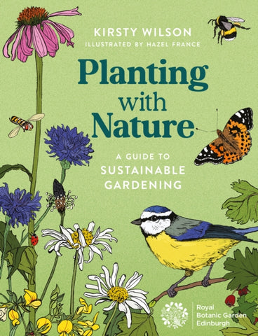 Planting with Nature : A Guide to Sustainable Gardening-9781780278049