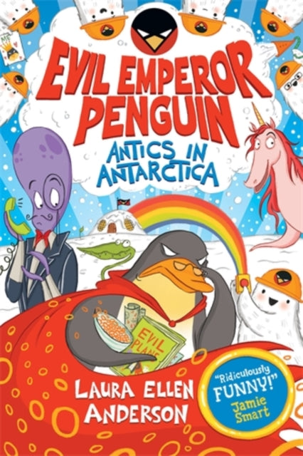 Evil Emperor Penguin: Antics in Antarctica-9781788452823