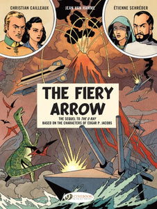 Before Blake & Mortimer: The Fiery Arrow-9781800440951