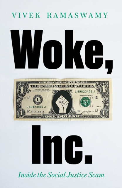 Woke, Inc. : A Sunday Times Business Book of the Year-9781800750937