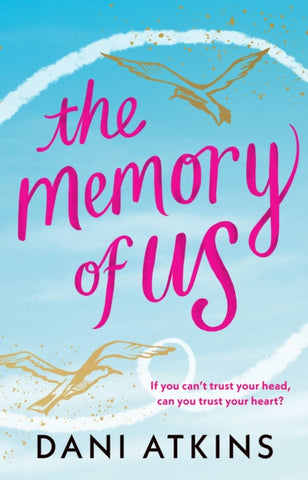The Memory of Us : A brand-new love story for 2024. Filled with heart-wrenching romance, family love, and mystery-9781804540213