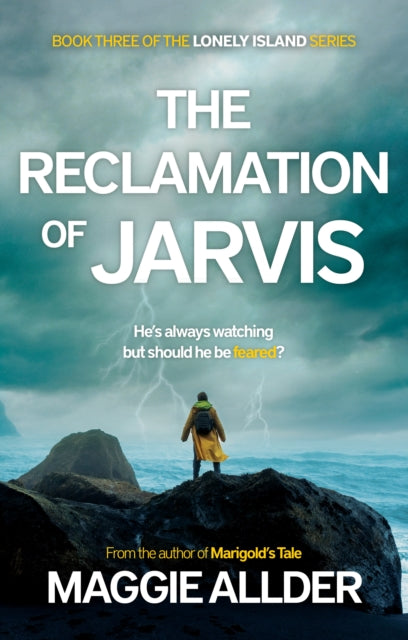 The Reclamation of Jarvis : Book 3 of the Lonely Island Series-9781805142980
