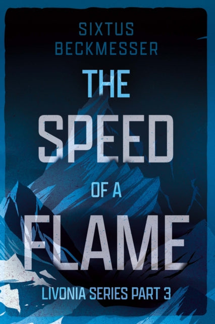 The Speed of a Flame-9781805144458