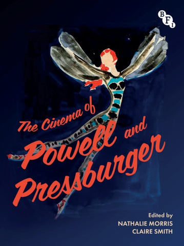 The Cinema of Powell and Pressburger-9781838719173