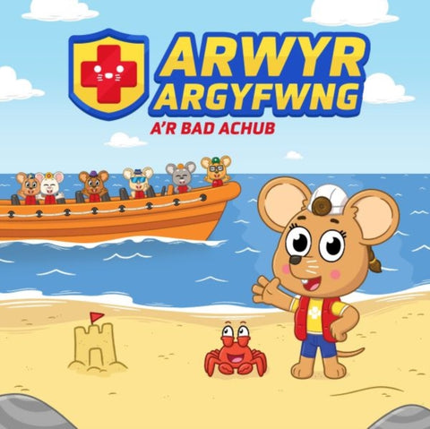 Arwyr Argyfwng a'r Bad Achub-9781845279479