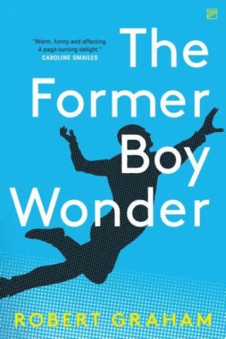 The Former Boy Wonder-9781912436934