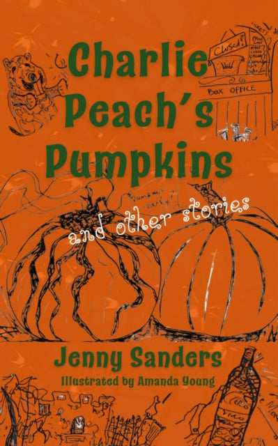 Charlie Peach's Pumpkins and other stories-9781915494900