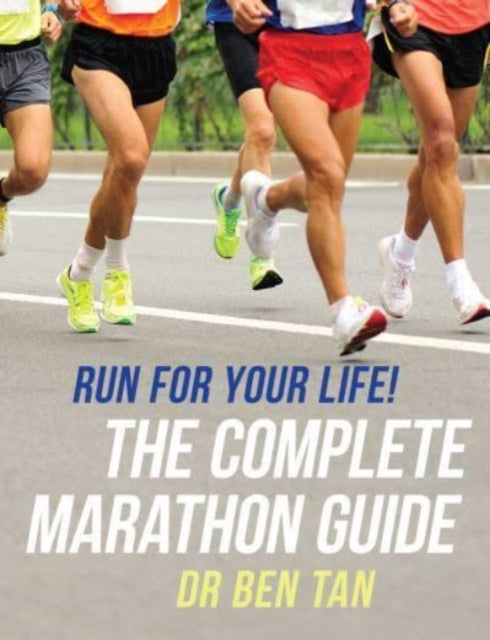 Run for Your Life! : The Complete Marathon Guide-9789815066975